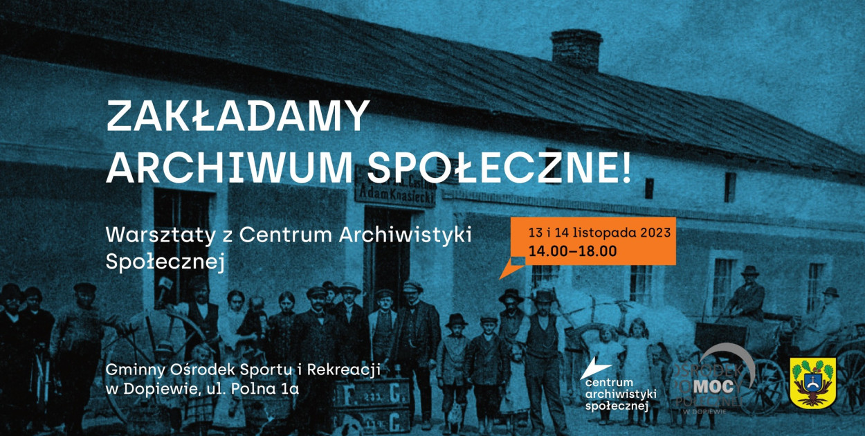 Zakładamy Archiwum Społeczne