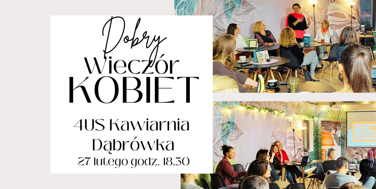 Dobry Wieczór Kobiet, czyli spotkanie kobiet z klimatem w Dąbrówce