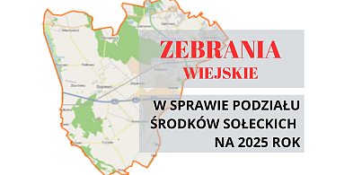 Zebrania wiejskie ws. podziału pieniędzy sołeckich na 2025 rok-8134